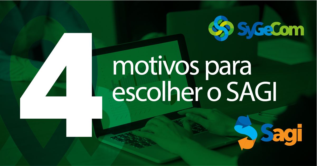 4 motivos para escolher o SAGI