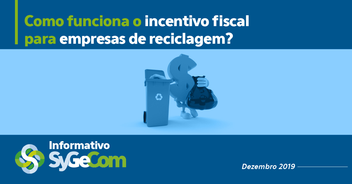 Como funciona o incentivo fiscal para empresas de reciclagem?