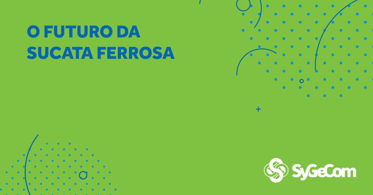 O futuro da Sucata Ferrosa