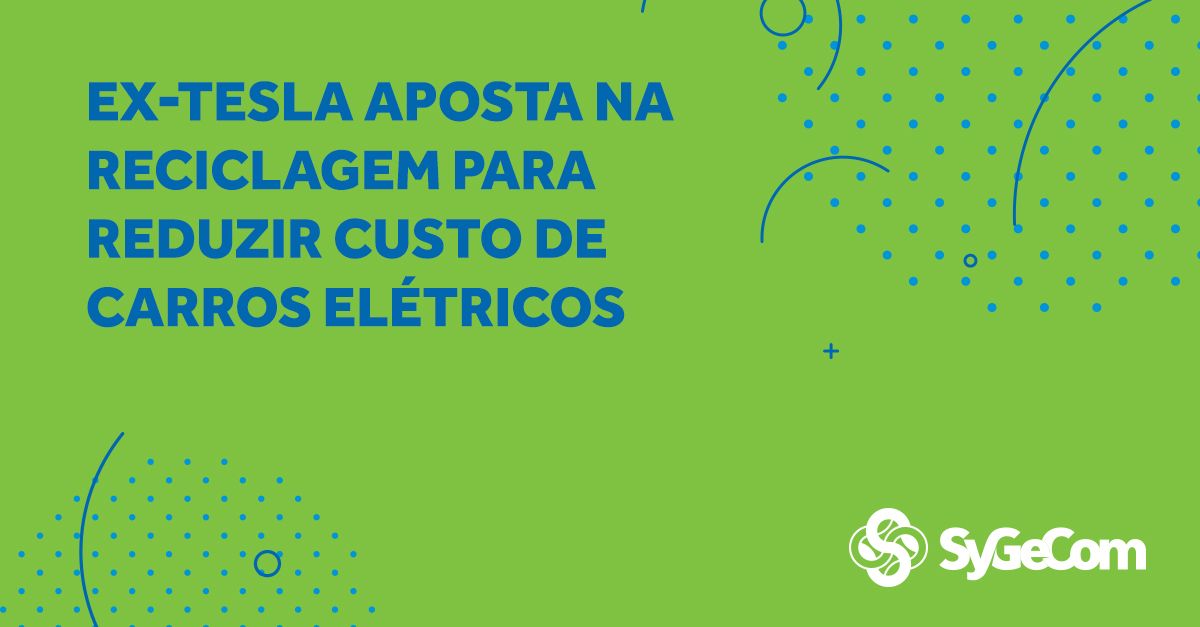 Ex-Tesla aposta na reciclagem para reduzir custo de carros elétricos