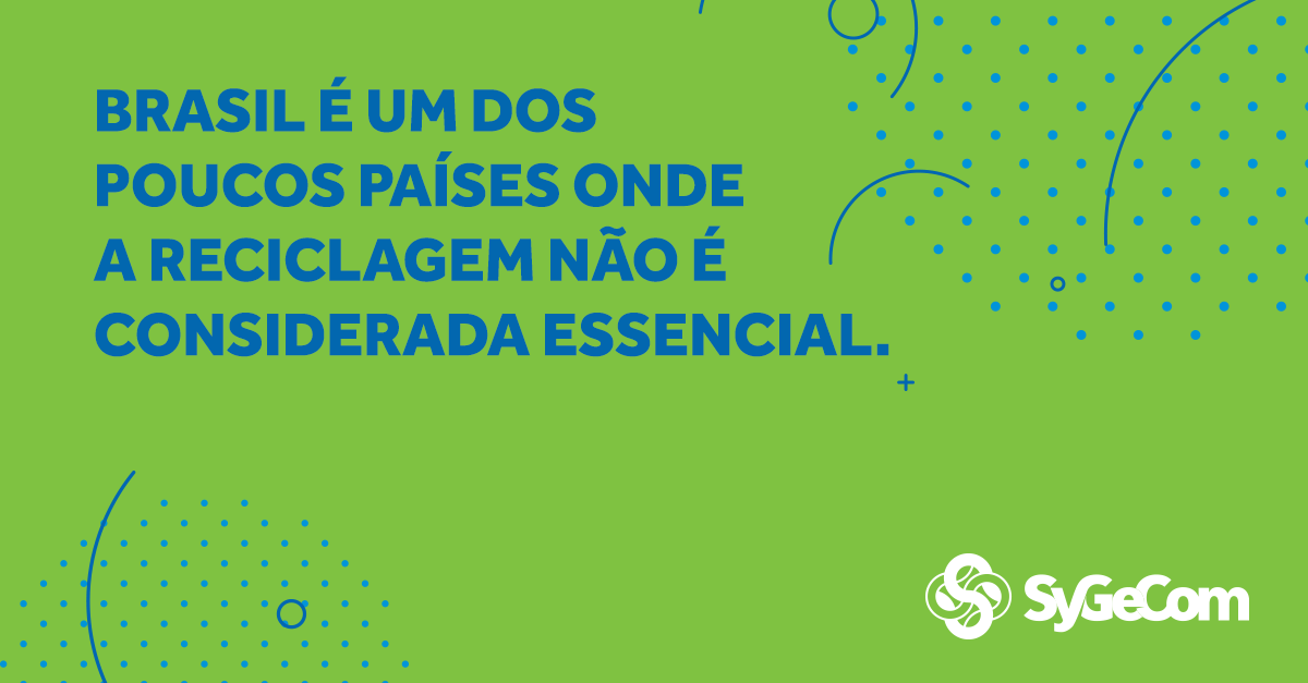 Brasil es uno de los pocos países donde el reciclaje de materiales no se considera esencial