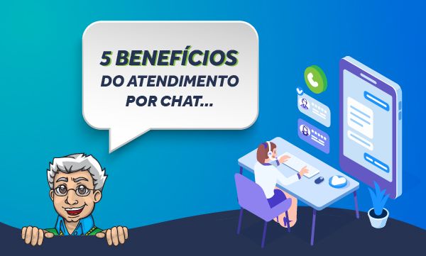 5 benefícios do atendimento por chat