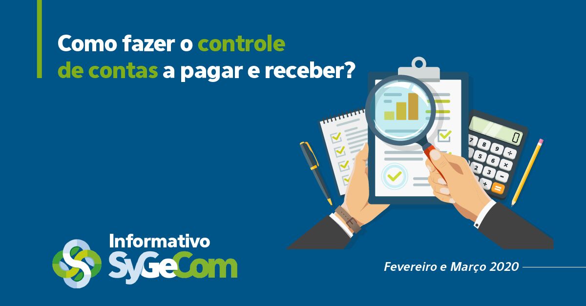 Como fazer o controle de contas a pagar e receber?