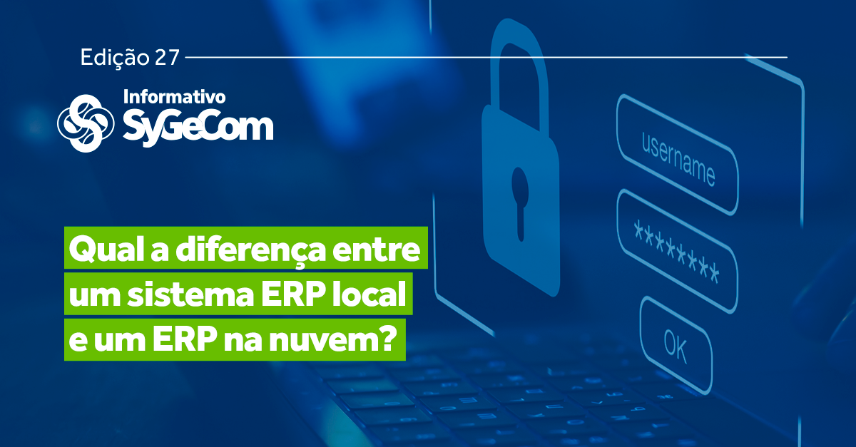 Qual a diferença entre um sistema ERP e um ERP na nuvem?