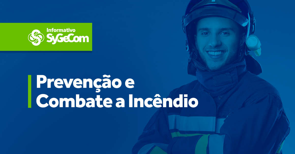 Prevenção e Combate a Incêndio