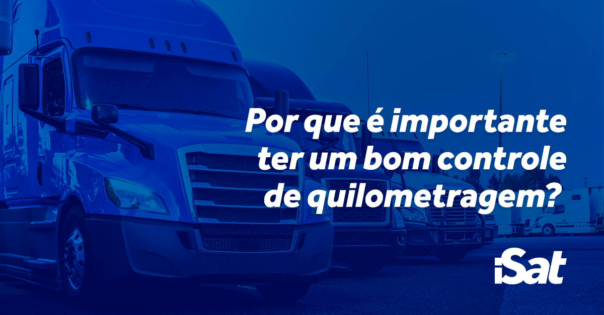 Por que é importante ter um bom controle de quilometragem?