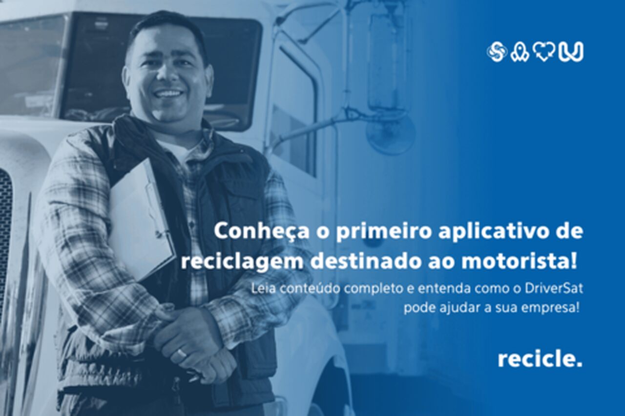 Conheça o DriverSat, primeiro aplicativo de reciclagem destinado ao motorista!