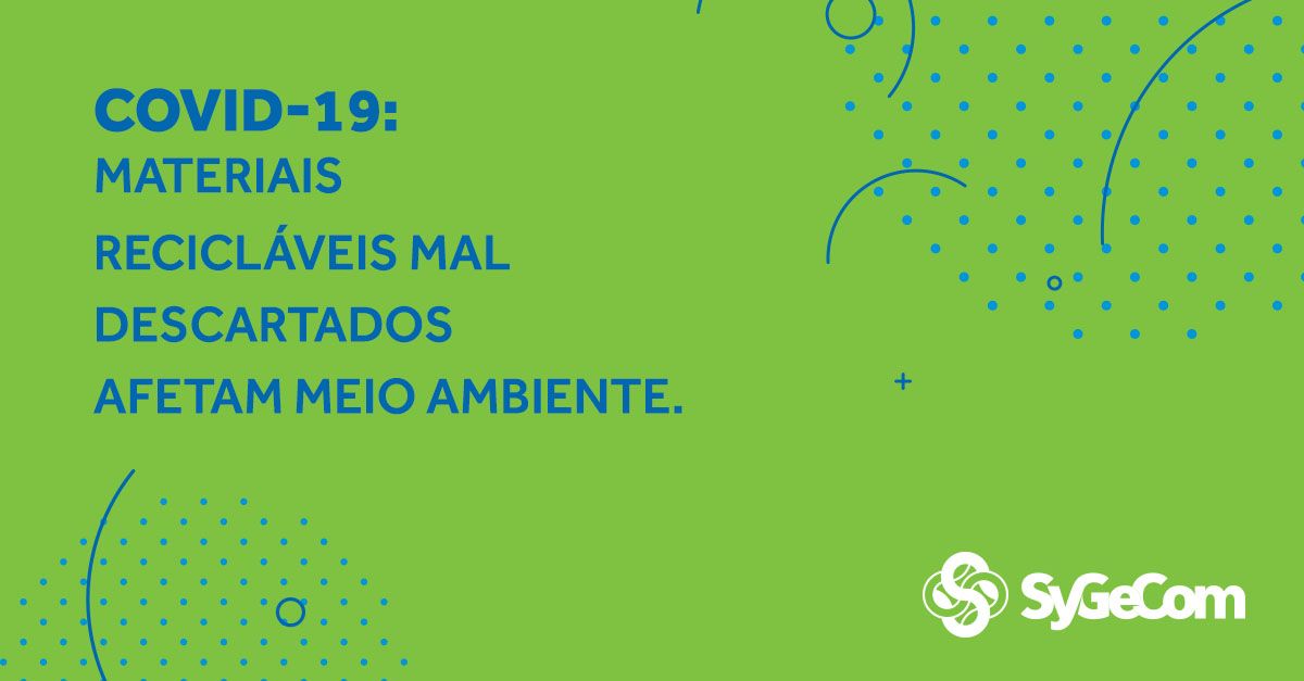 Con el Covid-19, los materiales reciclables se eliminan en vertederos y afectan el medio ambiente.