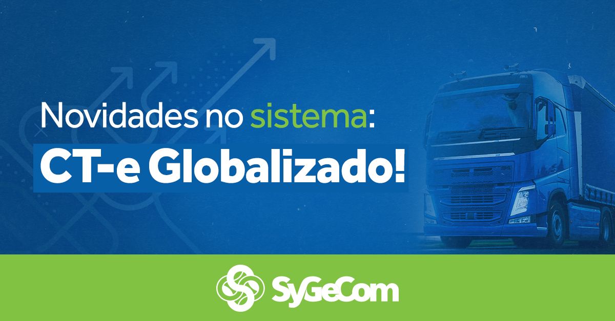 Novidades no sistema: Ct-e globalizado