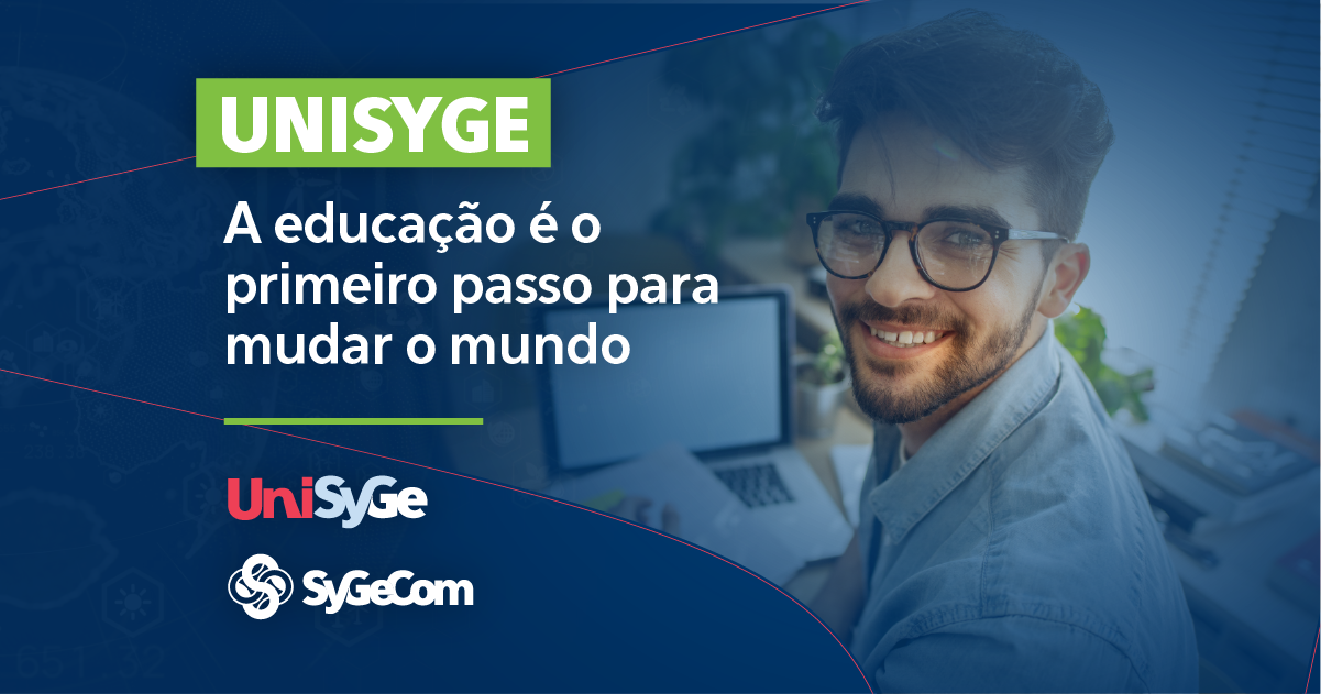 Unisyge: A educação é o primeiro passo para mudar o mundo