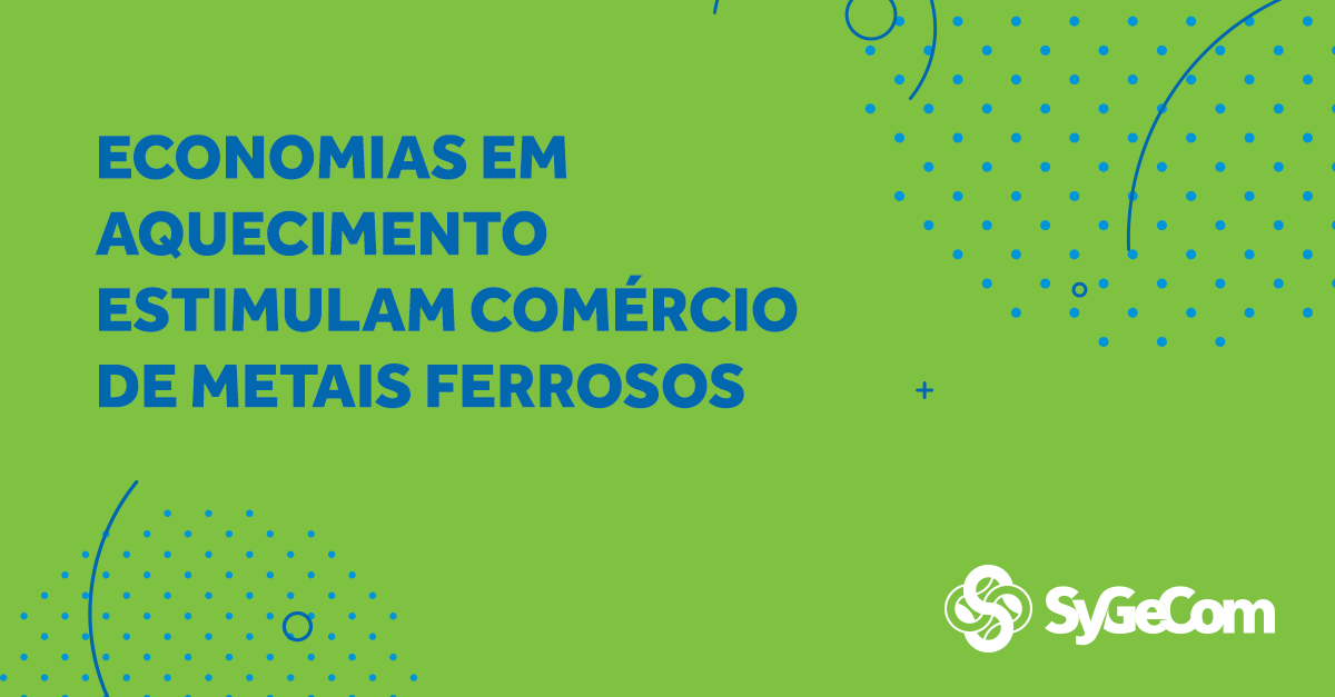 Economias em aquecimento estimulam comércio de metais ferrosos