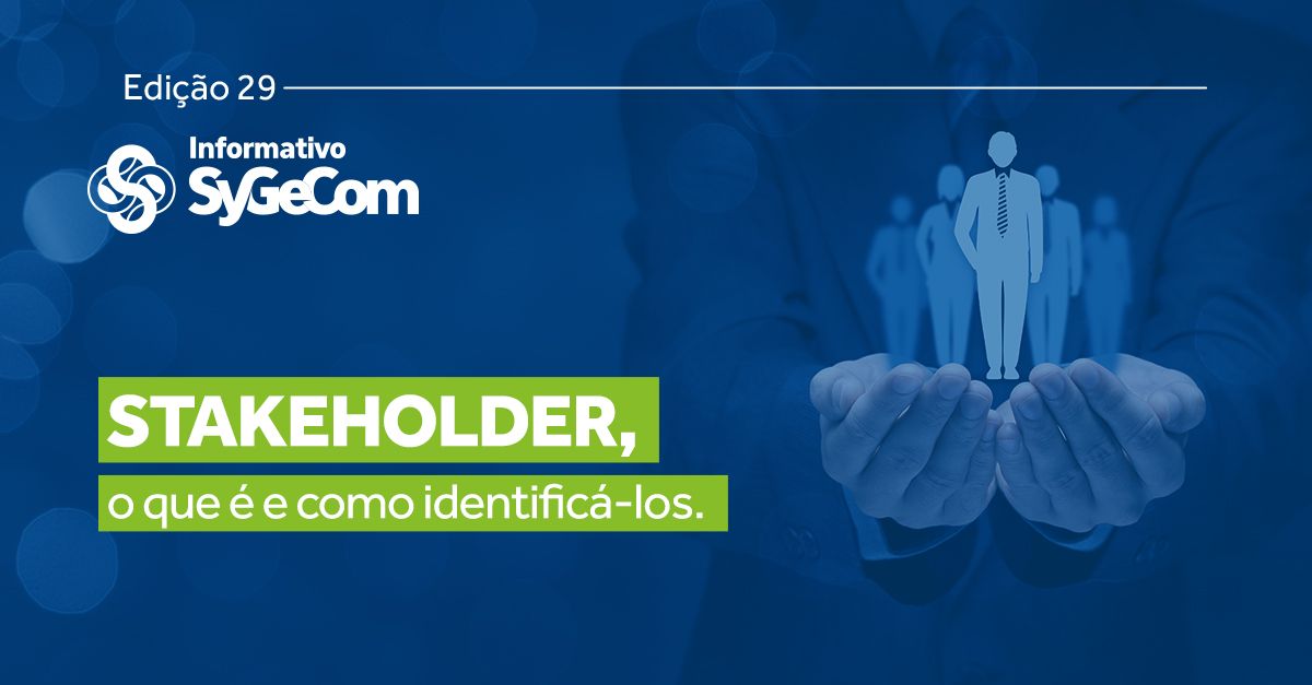 O que é um stakeholder e como identificá-los?